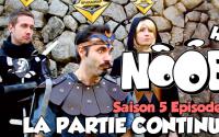 NOOB : S05 ep01 : LA PARTIE CONTINUE