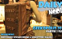 DAILYNOOB : Noob à Geekopolis Ep 2/3