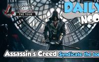 DAILYNOOB : Noob au Assassin's Creed Syndicate Tour Paris