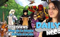 DAILYNOOB : Noob rencontrent le Vlog Blasée & Reflets d'Acide