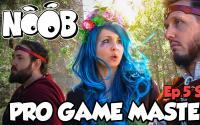 NOOB : S09 ep5 : PRO GAME MASTER